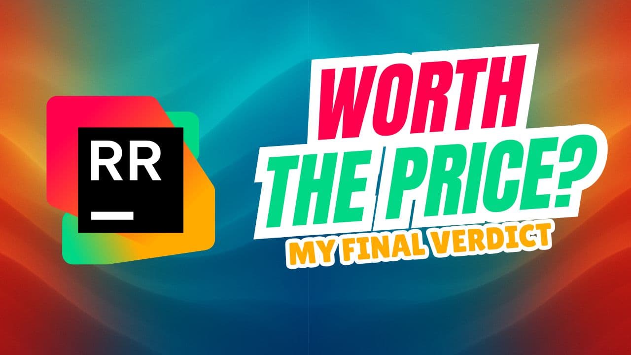 Is RustRover Worth It? My 3-Month Review