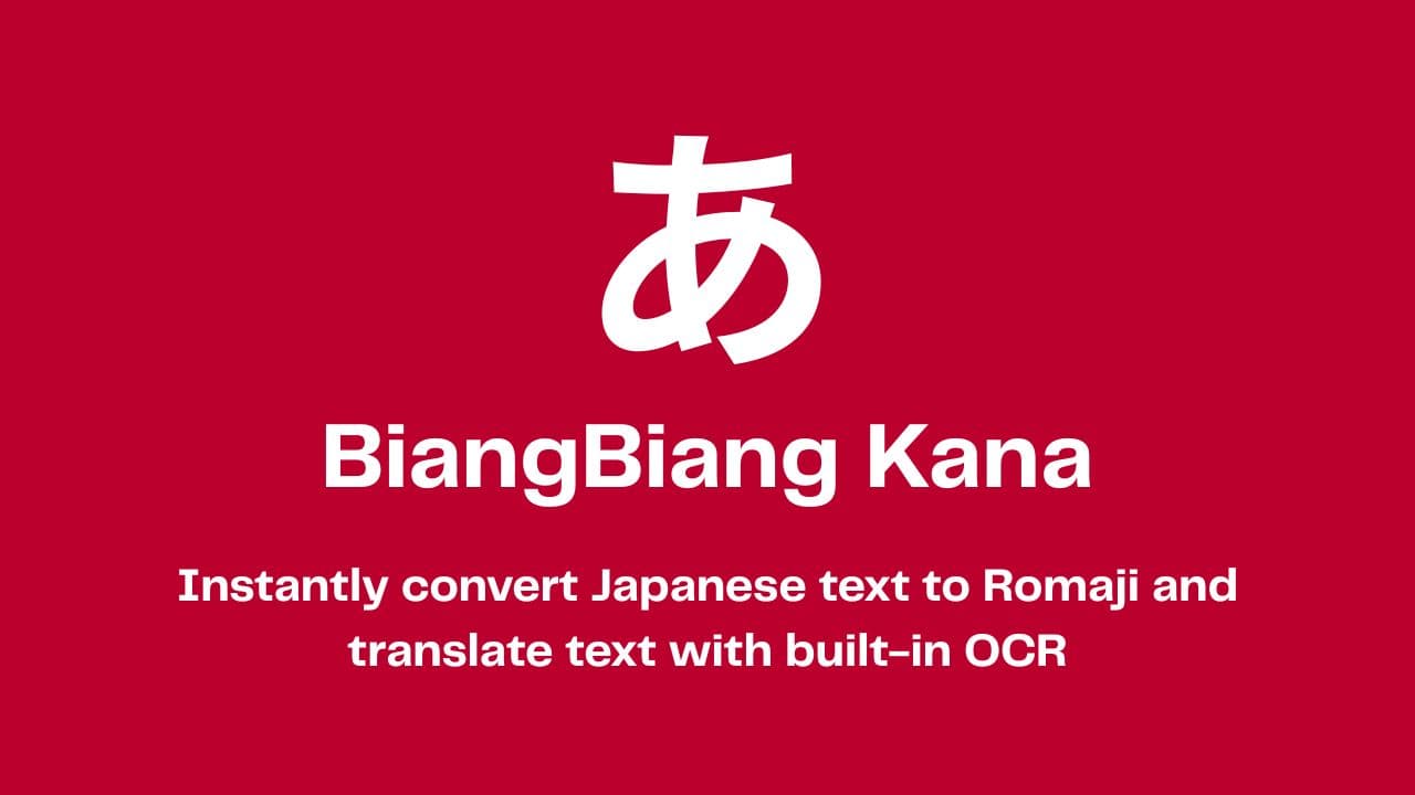 BiangBiang Kana, an iOS and Android app to scan, romanize and translate Japanese